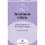 The Lord Your God Is with You