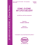 Come, O Come, My Life's Delight