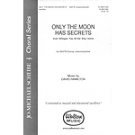 Only the Moon Has Secrets