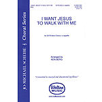 I Want Jesus to Walk with Me