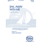 Sail Away with Me
