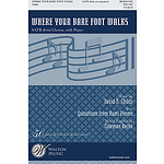 Where Your Bare Foot Walks