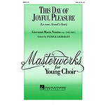 This Day of Joyful Pleasure