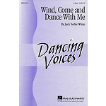 Wind, Come and Dance with Me