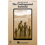 The Ballad of the Underground Railroad