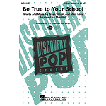 Be True to Your School