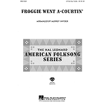 Froggie Went A-Courtin'