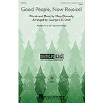 Good People, Now Rejoice!