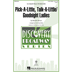Pick-a-little, Talk-a-little/Goodnight Ladies