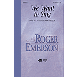 We Want to Sing