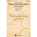When Love Came Down