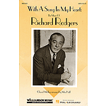 With a Song in My Heart: The Music of Richard Rodgers (Feature Medley)