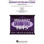 Broadway Hits for Men's Chorus (Collection)