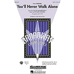 You'll Never Walk Alone (from Carousel)