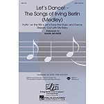 Let's Dance! - The Songs of Irving Berlin (Medley)