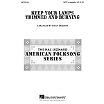 Keep Your Lamps Trimmed and Burnin'