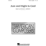 Just and Right Is God