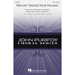 What Sweeter Music