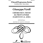 Choruses from Il Trovatore, Nabucco & Aida (Collection)