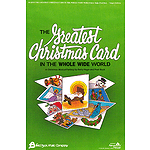 The Greatest Christmas Card (Sacred Children's Musical)