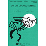 Go, Go, Go to Bethlehem
