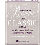 Hymns in Baroque and Classic Style - Piano