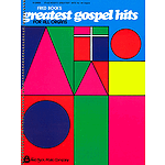 Fred Bock's Greatest Gospel Hits