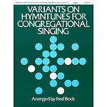 Variants on Hymntunes for Congregational Singing