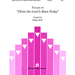 Toccata on Christ the Lord Is Risen Today
