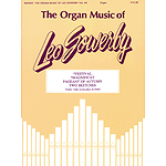 The Organ Music of Leo Sowerby - Volume 4