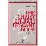 The Christ Church Descant Book - Vol. 1 (Collection)