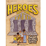 Heroes of the Faith (Sacred Children's Musical)
