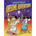 Archangel Gabriel's Awesome Adventure (Sacred Musical)