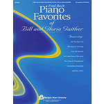 Fred Bock Piano Favorites of Bill and Gloria Gaither