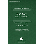 Softly Draw Near the Stable