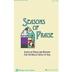 Seasons of Praise - Singer's Edition
