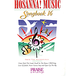 Hosanna! Music Songbook 16
