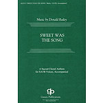 Sweet Was the Song