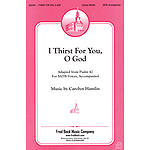 I Thirst for You, O God
