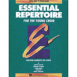 Essential Repertoire for the Young Choir