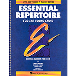 Essential Repertoire for the Young Choir