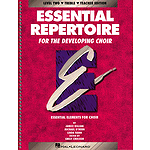 Essential Repertoire for the Developing Choir