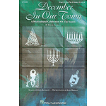 December in Our Town (A Multicultural Holiday Musical)