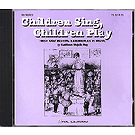 Children Sing, Children Play (Resource)