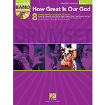 How Great Is Our God - Drums Edition