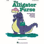 The Alligator Purse - Old Games Made New with Movement and Song (Collection)