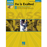 He Is Exalted - Bass Edition