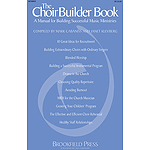 The ChoirBuilder Book