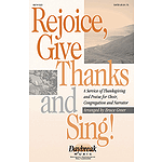 Rejoice, Give Thanks and Sing!