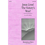 Jesus Lives! The Victory's Won!